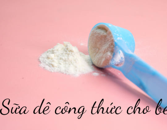 [Góc giải đáp] Sữa dê công thức cho bé 6 – 12 tháng tuổi, loại nào tốt?